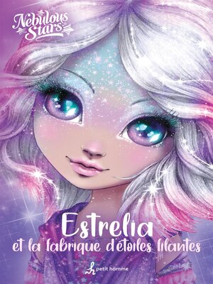 cover image of Estrelia et la fabrique d'étoiles filantes